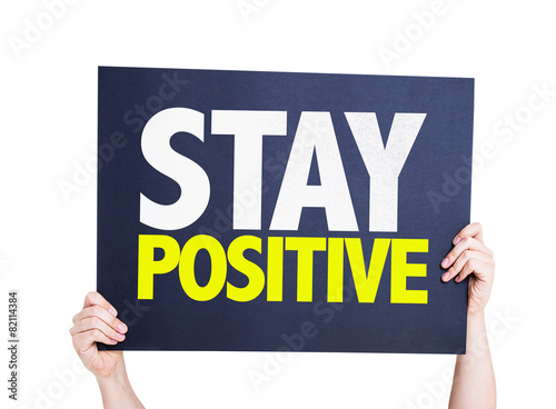 Photo Stay Positive card isolated on white