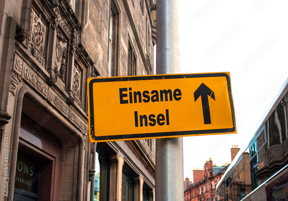 Obraz premium Strassenschild 44 - Einsame Insel