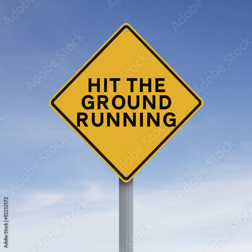 Hit the Ground Running