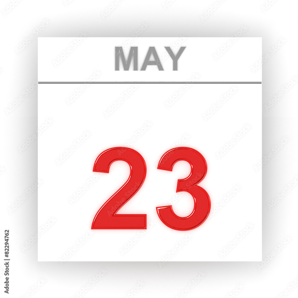 May 23. Day on the calendar. May 23. Day on the calendar.
