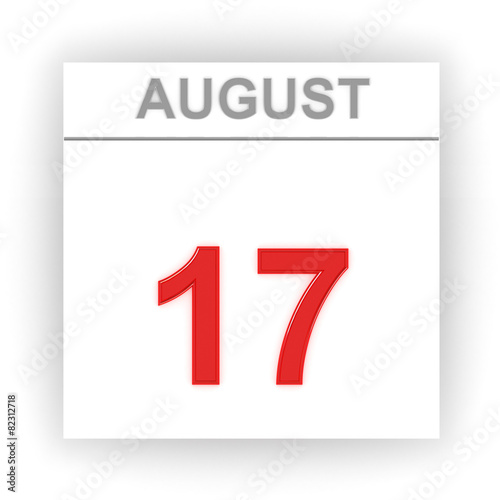 August 17. Day on the calendar