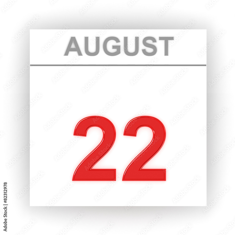 August 22. Day on the calendar. August 22. Day on the calendar.