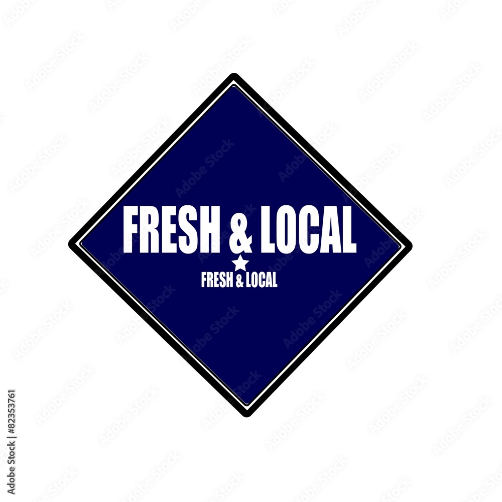 Fresh and Local white stamp text on blue black background Fresh and Local white stamp text on blue black background
