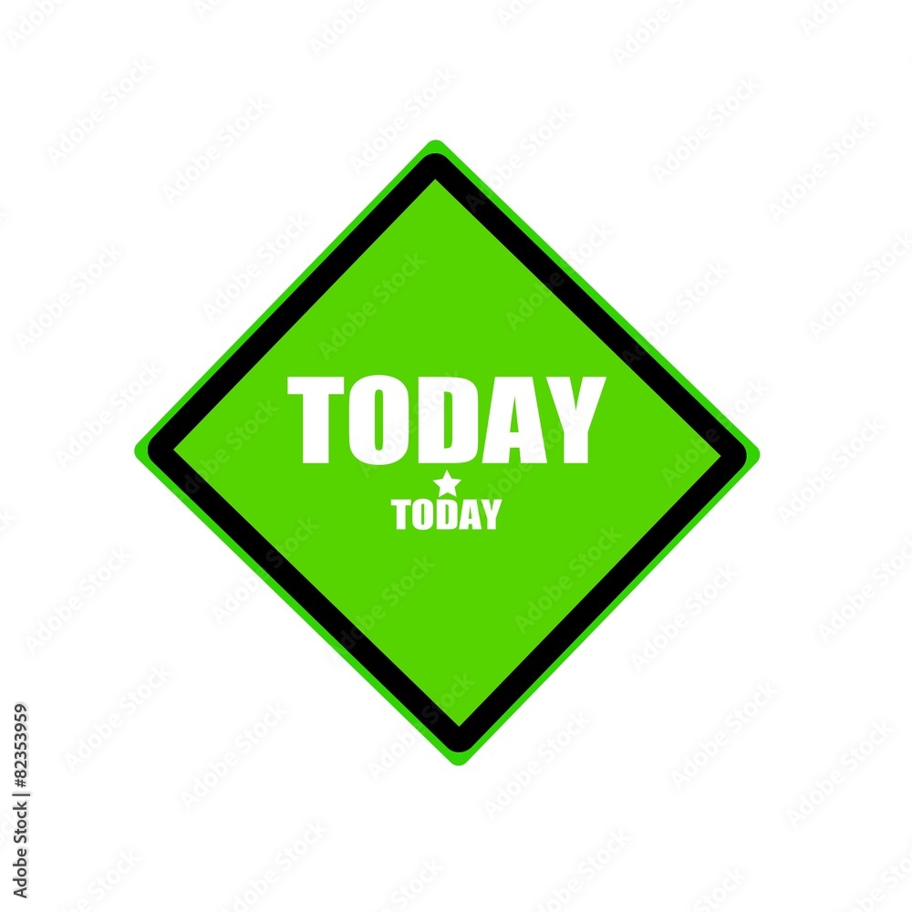 Today white stamp text on green background Today white stamp text on green background