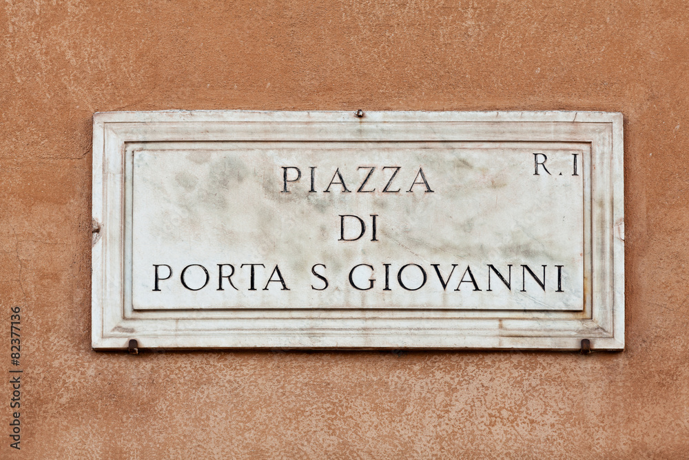 Fototapeta premium Piazza di porta S. Giovanni street sign in Rome, Italy