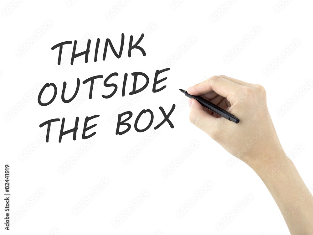 think outside the box words written by man's hand think outside the box words written by man's hand