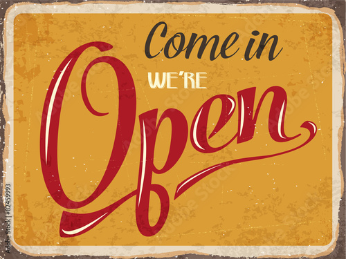 Retro metal sign " Come in we're open"