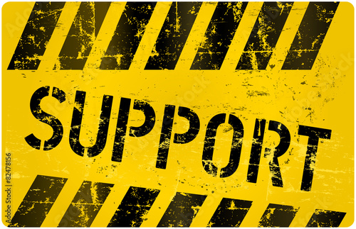 support sign, grungy style, vector illustration