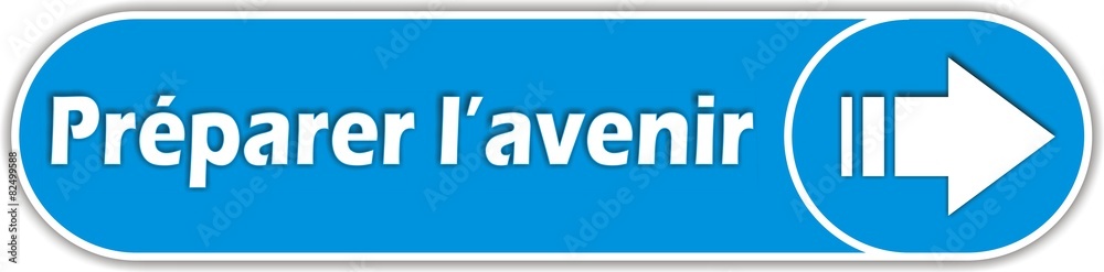 bouton préparer l'avenir bouton préparer l'avenir