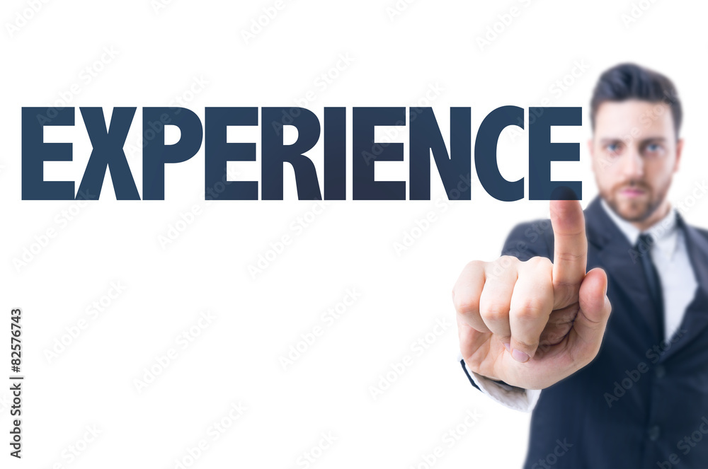 Business man pointing the text: Experience Business man pointing the text: Experience