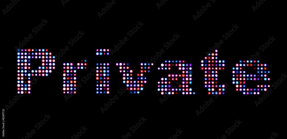 Private led text Private led text
