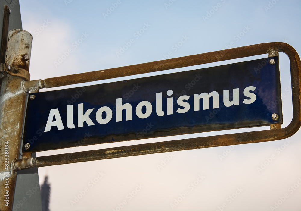 Strassenschild 47 - Alkoholismus