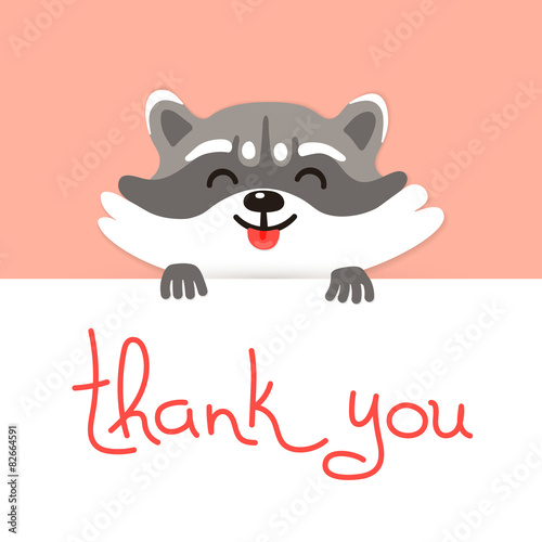 Cute raccoon says thank you.