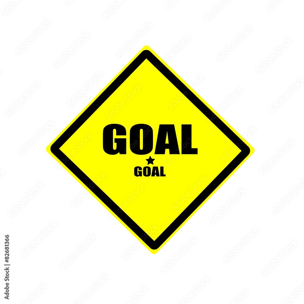 GOAL black stamp text on yellow background GOAL black stamp text on yellow background