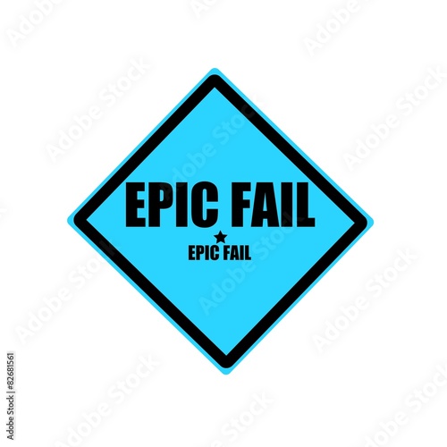 Free Download EPIC FAIL black stamp text on blue background - GFXLoad