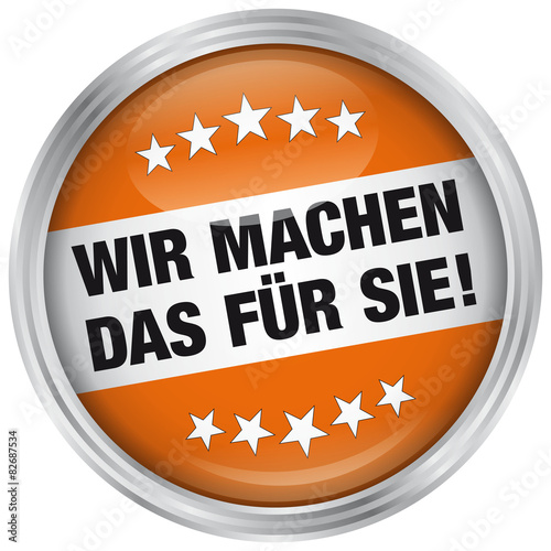 Wir machen das für Sie!