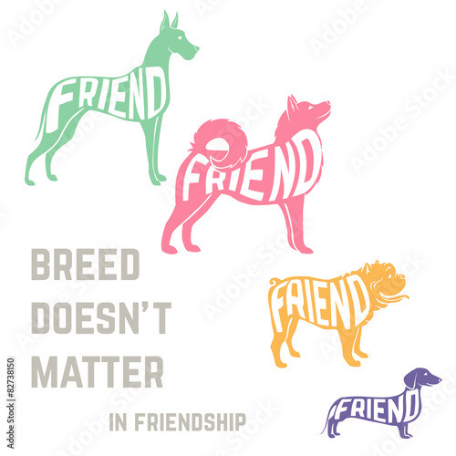Dog breed silhouette with friendship concept text. 