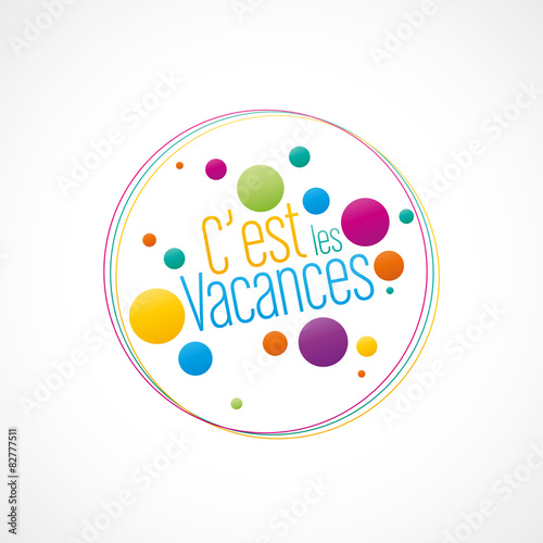 c'est les vacances