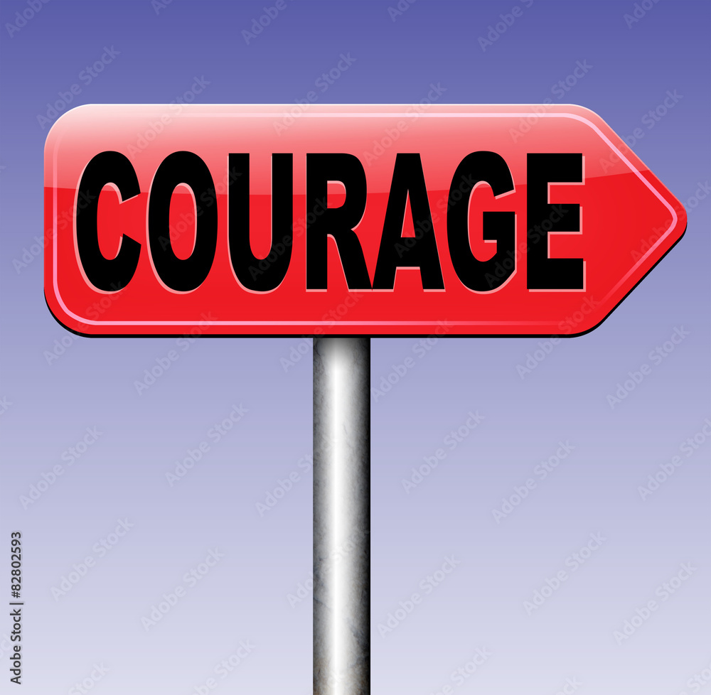 courage courage