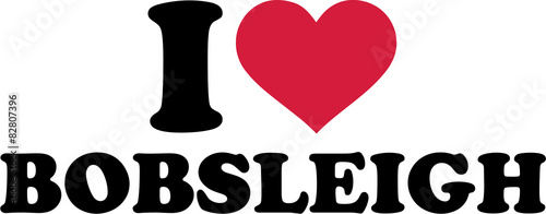 I love Bobsleigh