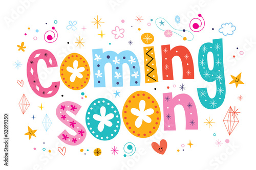 coming soon announcement type lettering decorative text
