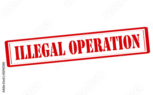 Illegal operation