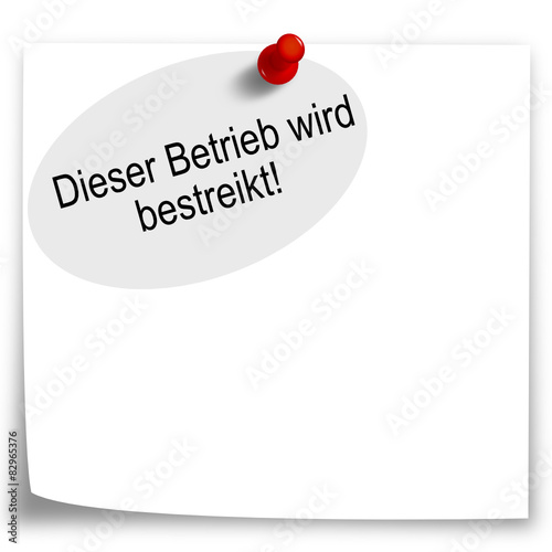 Dieser Betrieb wird bestreikt! 
