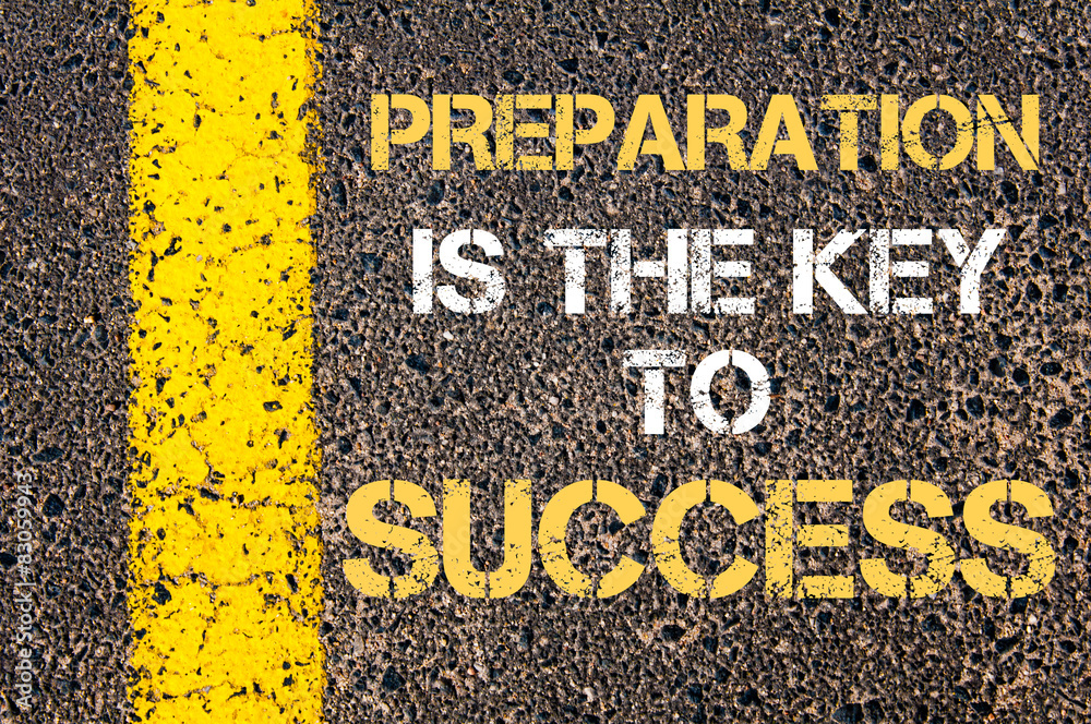 Preparation is the key to success motivational quote. - obrazy, fototapety, plakaty 