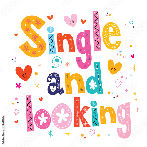 single and looking