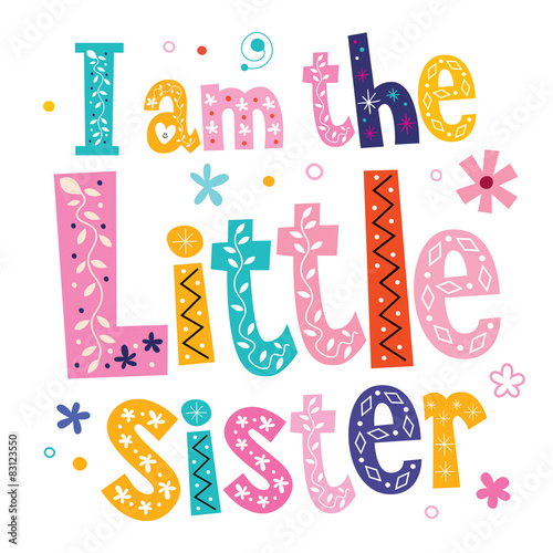 I am the little sister