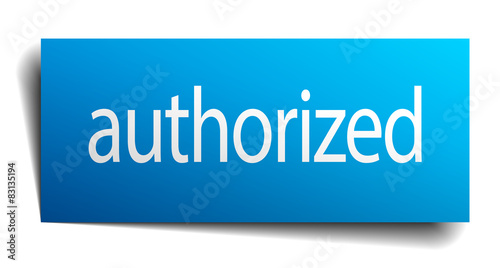 authorized blue square isolated paper sign on white