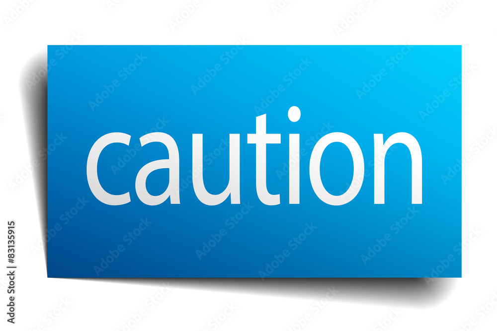 caution blue square isolated paper sign on white caution blue square isolated paper sign on white