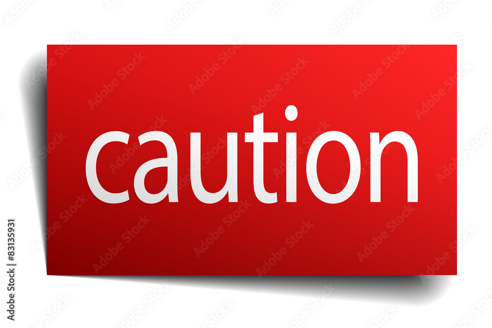 caution red paper sign isolated on white caution red paper sign isolated on white