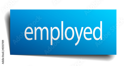 employed blue paper sign on white background