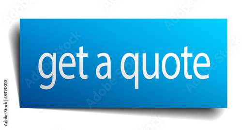 get a quote blue paper sign isolated on white