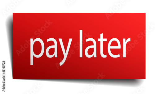 pay later red square isolated paper sign on white