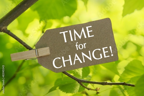 Time for Change!
