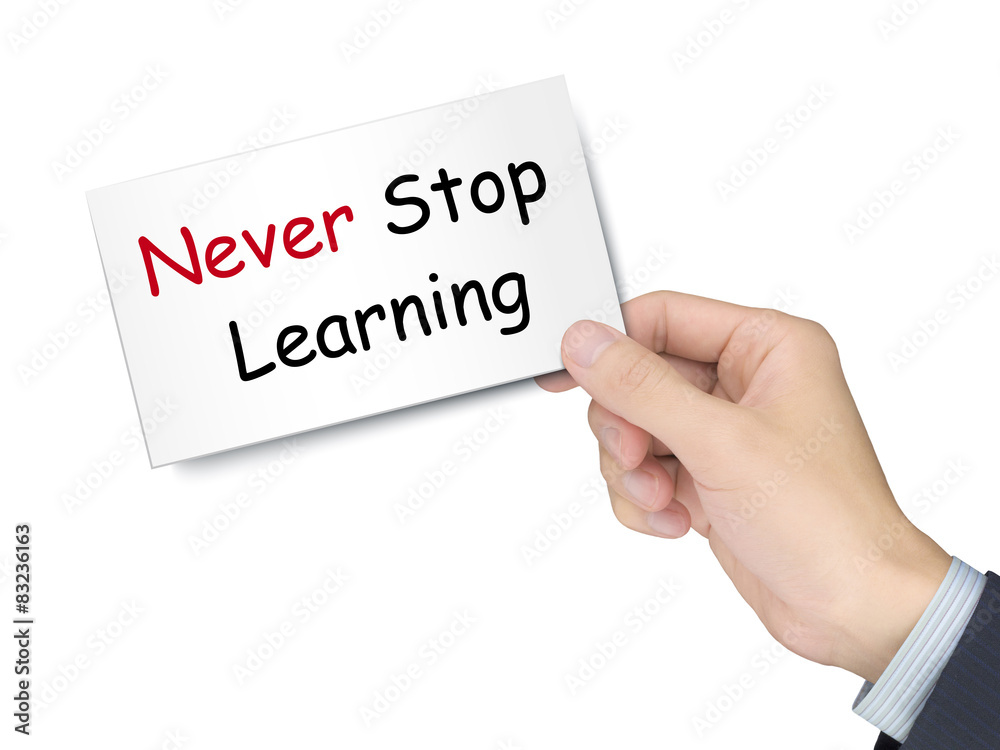 never stop learning card in hand never stop learning card in hand
