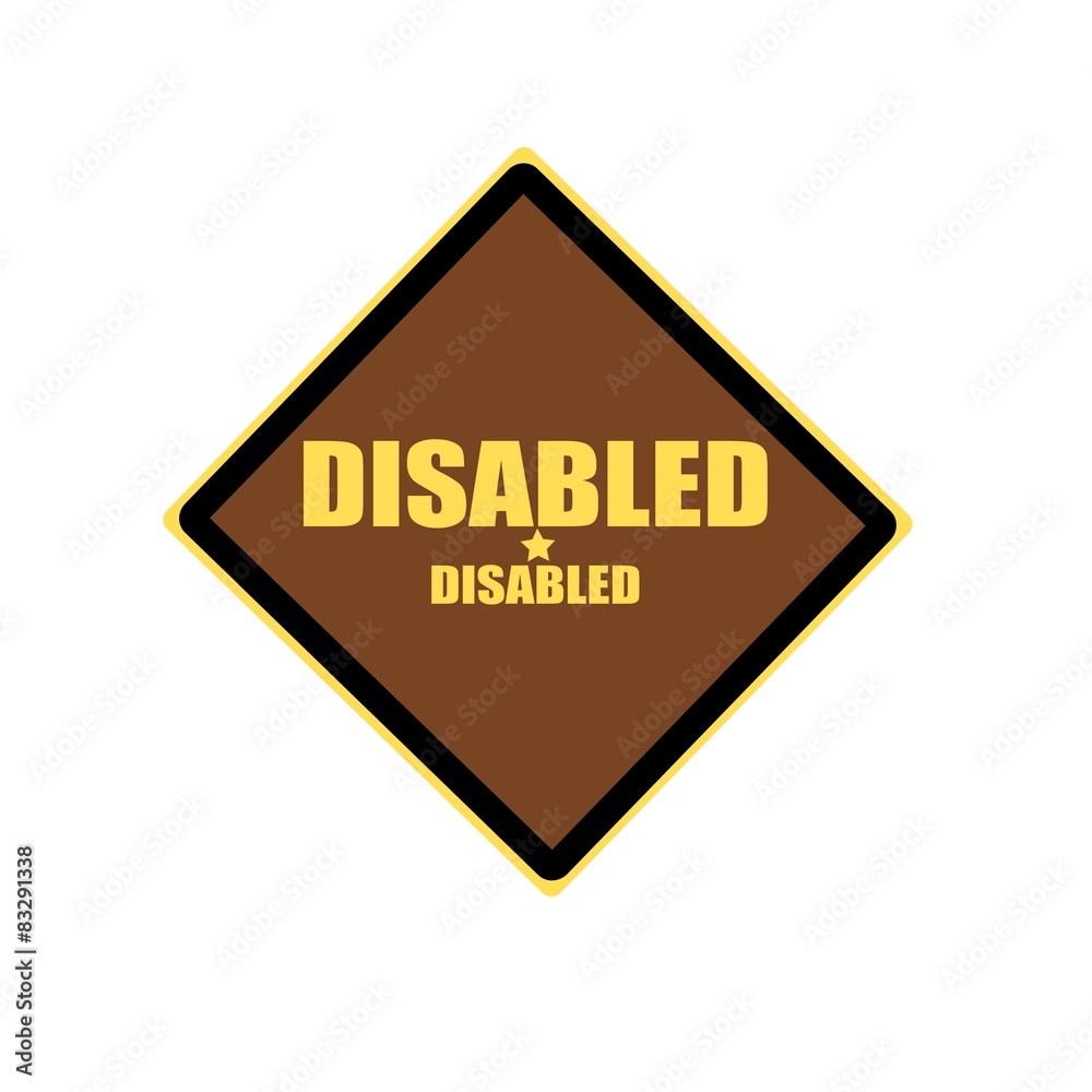 Disabled yellow stamp text on brown background Disabled yellow stamp text on brown background