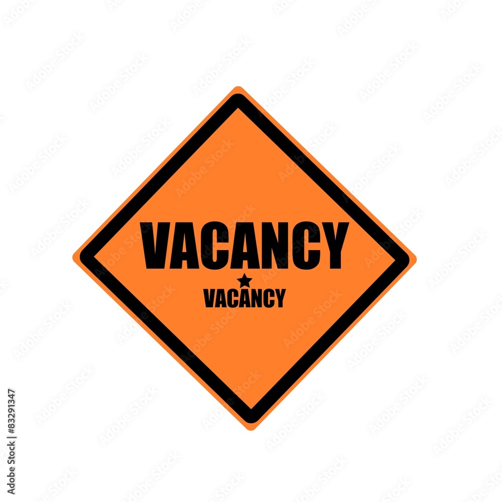 Vacancy black stamp text on orange background Vacancy black stamp text on orange background
