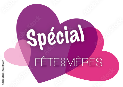 FÊTE DES MÈRES - SPÉCIAL