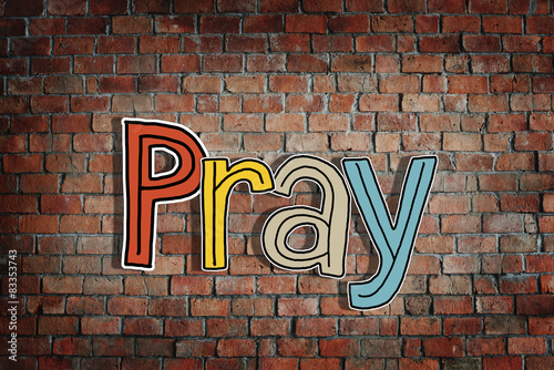 Pray Word Concepts Isolated on Background photo