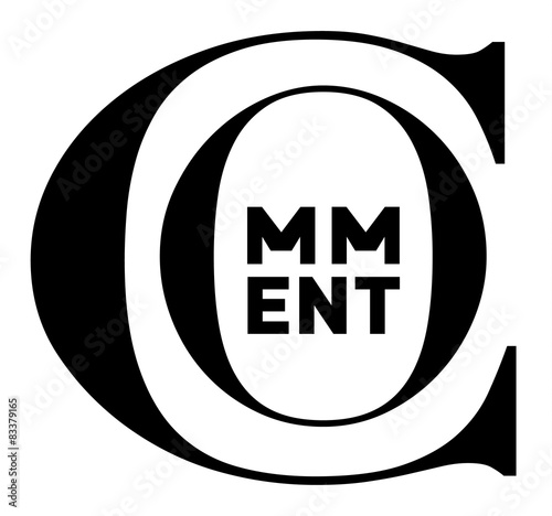 Comment in black and white typography image