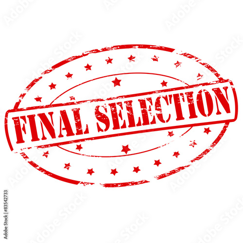 Final selection