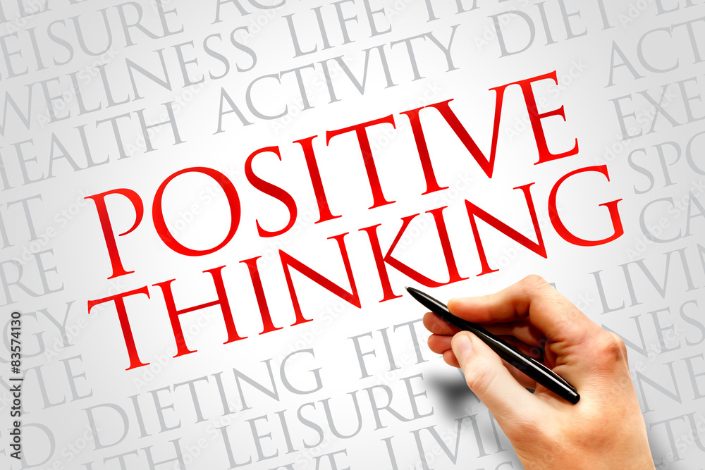 Positive thinking word cloud, health concept Positive thinking word cloud, health concept