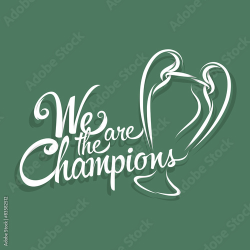 Tablou canvas We are the champions