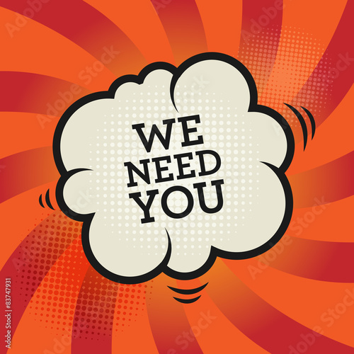 Comic book explosion with text We Need You