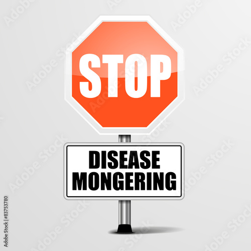 Stop Disease Mongering