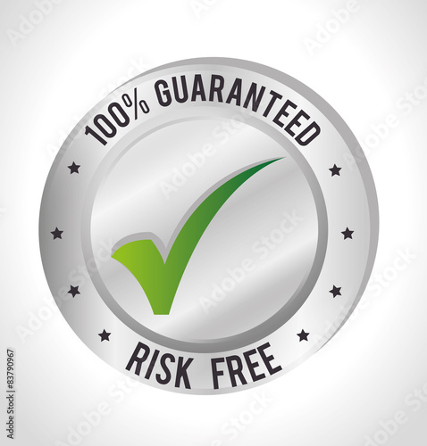 Risk free design.