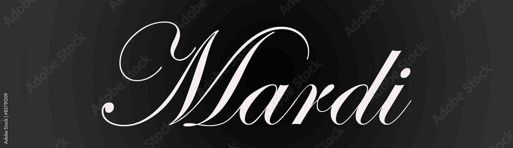 Fototapeta premium Mardi, jour de semaine